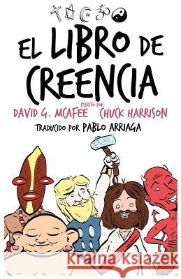 El Libro de Creencia Chuck Harrison Chuck Harrison David G. McAfee 9781791671211 Independently Published - książka