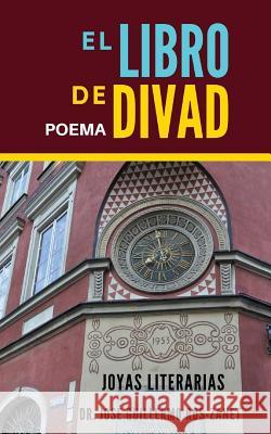El Libro de Divad: Poema Jose Guillermo Ros-Zanet 9781545520864 Createspace Independent Publishing Platform - książka