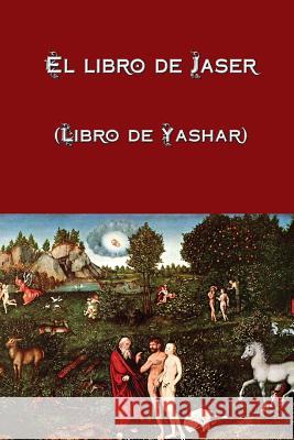 El libro de Jaser (Libro de Yashar) Anonymous 9781483936048 Createspace - książka