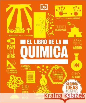 El Libro de la Quimica DK 9780744079104 DK Publishing (Dorling Kindersley) - książka