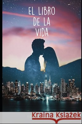EL Libro de la Vida Silva, Francisco 9798682630011 Independently Published - książka