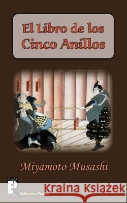 El Libro de los Cinco Anillos Musashi, Miyamoto 9781479369423 Createspace - książka