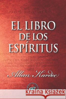 El Libro de los Espíritus Fernández Colavida, José María 9798367811094 Independently Published - książka