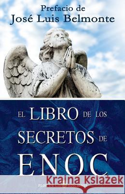 El libro de los secretos de Enoc Belmonte, Jose Luis 9781495353819 Createspace - książka