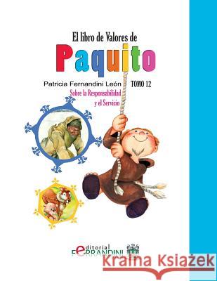 El Libro de Valores de Paquito: Selección de cuentos universales Leon, Patricia Fernandini 9781494496616 Createspace - książka