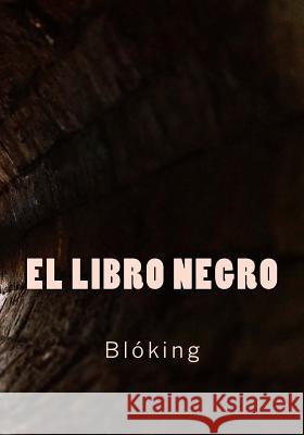 El Libro Negro Bloking 9781978454699 Createspace Independent Publishing Platform - książka