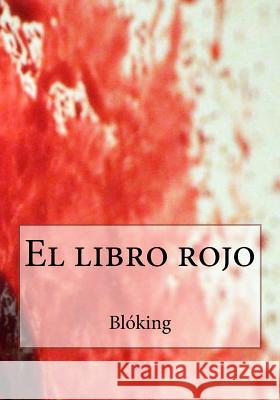 El Libro Rojo Bloking 9781978468191 Createspace Independent Publishing Platform - książka