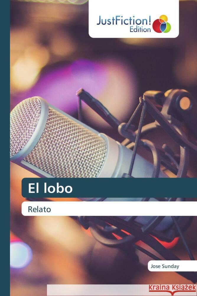 El lobo Sunday, Jose 9786209476419 JustFiction Edition - książka