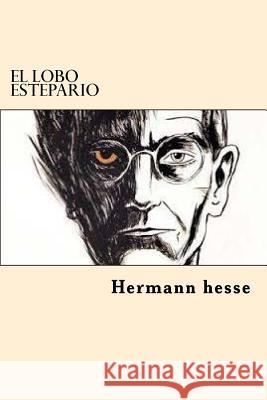 El Lobo Estepario Hermann Hesse 9781545143513 Createspace Independent Publishing Platform - książka