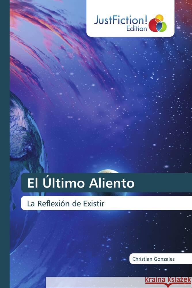 El Último Aliento Gonzales, Christian 9786137386002 JustFiction Edition - książka