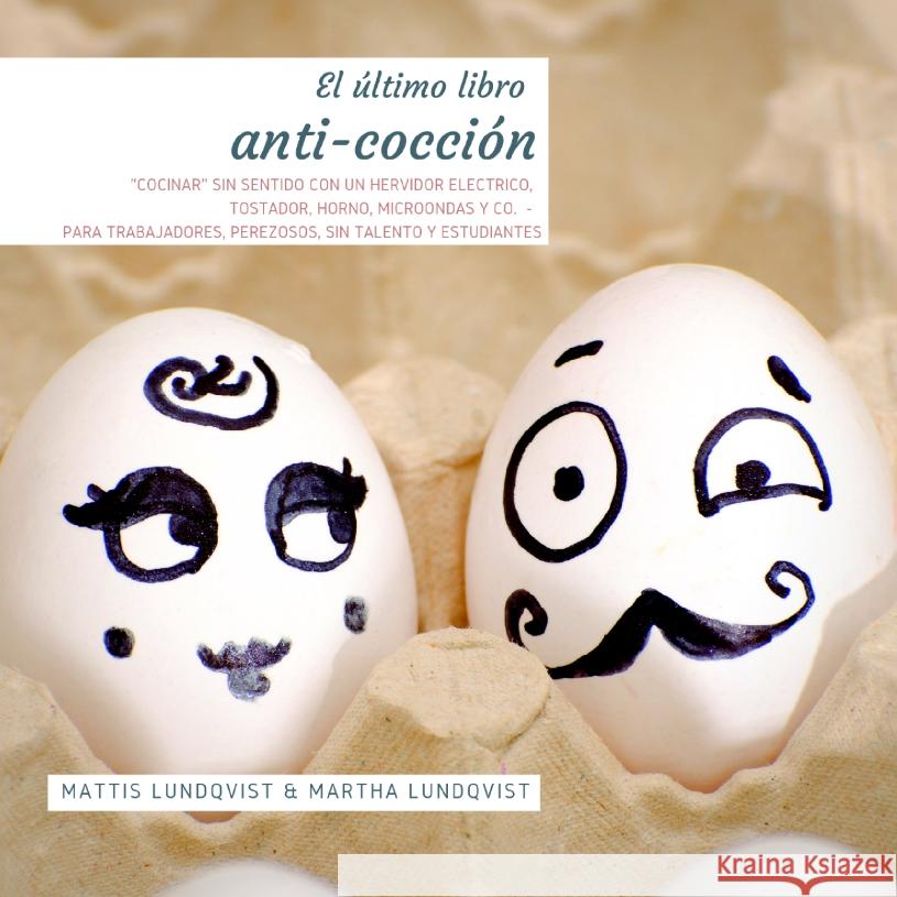 El último libro anti-cocción Lundqvist, Mattis, Lundqvist, Martha 9783347642317 BuchHörnchen-Verlag - książka