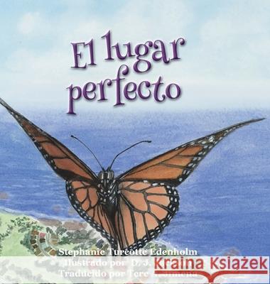 El lugar perfecto Stephanie Edenholm Daniel Jackson Tere Jimena 9781087978390 Stephanie Turcotte Edenholm - książka