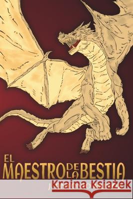 El Maestro de la Bestia J. Antonio Mu?oz 9788771436716 J. Antonio Munoz - książka