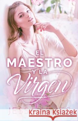 El maestro y la virgen: (Letra grande) Jessa James 9781795905138 Ksa Publishing Consultants Inc - książka