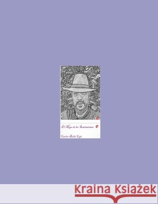 El Mago de Los Sentimientos Carlos Avil Carlos Avil 9781718100015 Independently Published - książka
