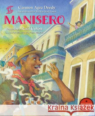 El Manicero Carmen Agra Deedy Ra?l Col?n 9781682638033 Margaret Quinlin Books - książka