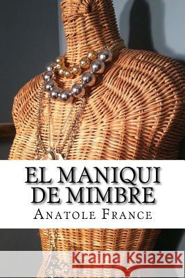 El maniqui de mimbre Edibooks 9781532906992 Createspace Independent Publishing Platform - książka