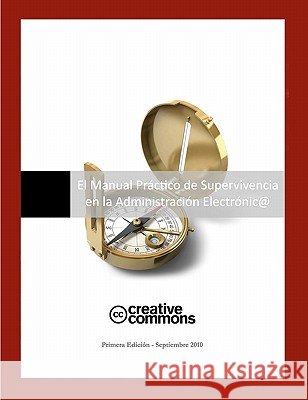 El Manual Práctico de Supervivencia en la Administración Electrónic@ Tallon, Alberto Lopez 9788461434138 Alberto L Pez Tall N - książka