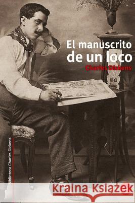 El manuscrito de un loco Fresneda, Ruben 9781500877880 Createspace - książka