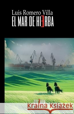 El mar de hierba Luis Romer 9788412754308 Coleman Ediciones - książka