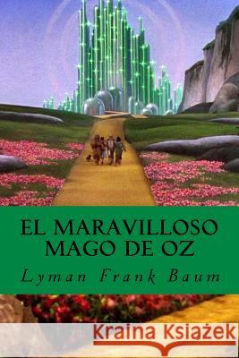 El Maravilloso Mago de Oz L. Frank Baum 9781535217651 Createspace Independent Publishing Platform - książka