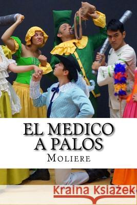 El Medico a Palos Moliere                                  Hollybooks 9781532749568 Createspace Independent Publishing Platform - książka