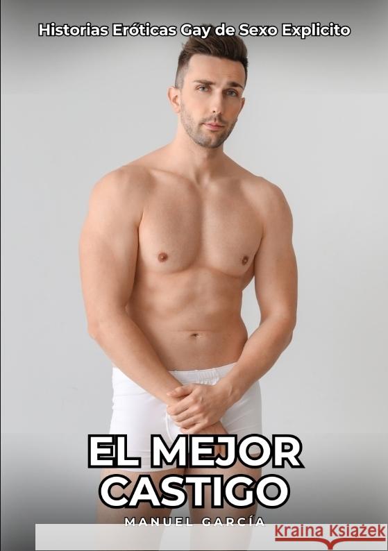 El Mejor Castigo García, Manuel 9783384417381 Manuel García - książka