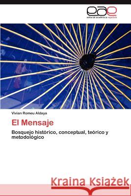 El Mensaje Vivian Rome 9783846564660 Editorial Acad Mica Espa Ola - książka