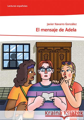 El mensaje de Adela, m. 1 Beilage Navarro González, Javier 9783125374508 Klett - książka