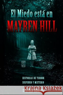 El Miedo Está En Mayren Hill Howard, Stephen 9798735618980 Independently Published - książka
