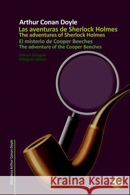 El misterio de Cooper Beeches/The adventure of the Cooper Beeches: Edición bilingüe/Bilingual edition Doyle, Arthur Conan 9781502820617 Createspace - książka