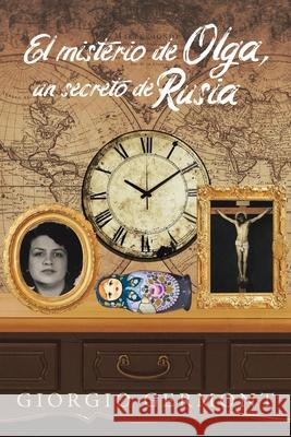 El misterio de Olga, un secreto de Rusia Giorgio Germont 9781957781501 Book Vine Press - książka