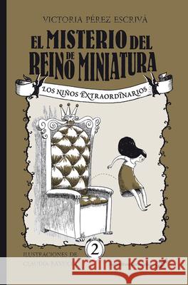 El Misterio del Reino de Miniatura: Volume 2 Pérez-Escrivá, Victoria 9788416817986 Thule Ediciones - książka