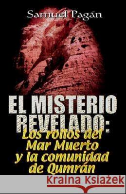 El Misterio Revelado: The Mystery Revealed Spanish Pagan, Samuel 9780687051977 Abingdon Press - książka