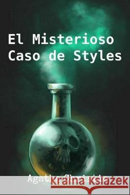 El Misterioso Caso De Styles Editors, Jv 9781979972239 Createspace Independent Publishing Platform - książka