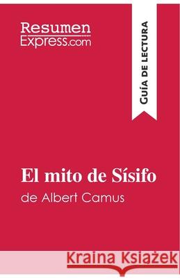 El mito de Sísifo de Albert Camus (Guía de lectura): Resumen y análisis completo Resumenexpress 9782808003834 Resumenexpress.com - książka