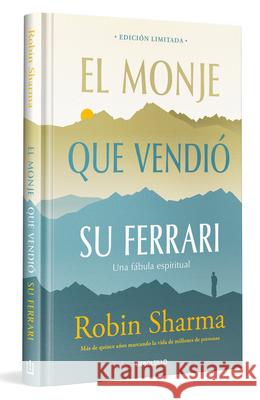 El Monje Que Vendi? Su Ferrari (Edici?n Limitada) / The Monk Who Sold His Ferrari Robin Sharma 9788466376198 Debolsillo - książka