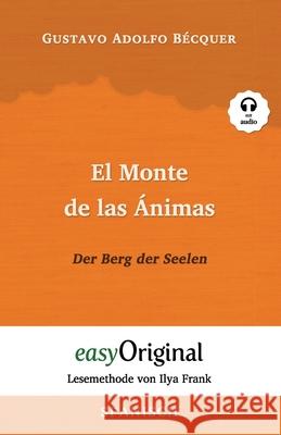 El Monte de las Ánimas / Der Berg der Seelen (mit Audio): Lesemethode von Ilya Frank - Ungekürzter Originaltext Peters, Ralf 9783991120834 Easyoriginal Verlag - książka