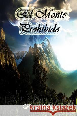 El Monte Prohibido Kevin Ruiz 9781501070327 Createspace - książka