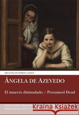 El Muerto Disimulado / Presumed Dead Angela d Valerie Hegstrom Catherine Larson 9781786940711 Liverpool University Press - książka