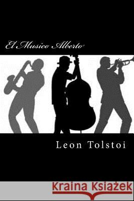 El musico Alberto Edibook 9781519690500 Createspace Independent Publishing Platform - książka