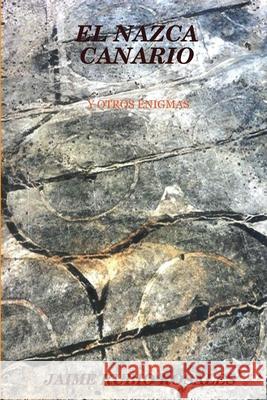 El Nazca Canario Jaime Rubio Rosales 9788481984682 Lulu.com - książka