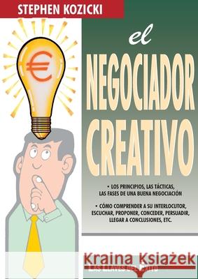 El negociador creativo Stephen Kozicki 9781683258254 de Vecchi Ediciones - książka