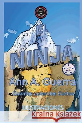 El Ninja: Del Libro 2 de la coleccion- No.19 Daniel Guerra Ann A. Guerra 9781096326922 Independently Published - książka