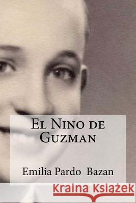 El Nino de Guzman Emilia Pardo Edibooks 9781533307316 Createspace Independent Publishing Platform - książka