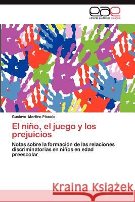 El Nino, El Juego y Los Prejuicios Gustavo Martin 9783847353546 Editorial Acad Mica Espa Ola - książka