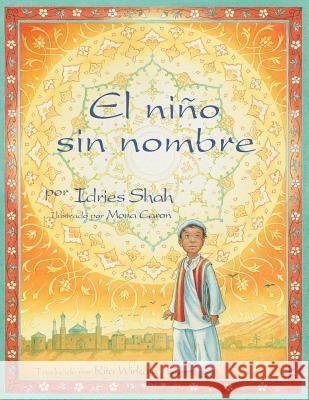 El niño sin nombre Shah, Idries 9781944493004 Hoopoe Books - książka