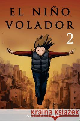 El Niño Volador 2 (libro ilustrado) Sheppard, Linda 9781493688395 Createspace - książka