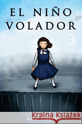 El Niño Volador 3 (Libro Ilustrado) Sheppard, Linda 9781493694754 Createspace - książka