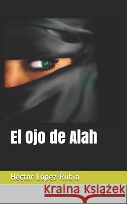 El Ojo de Alah L. 9781719885843 Independently Published - książka